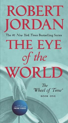 Cover image for The Eye of the World: Book One of the Wheel of Time