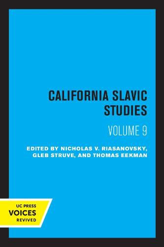 California Slavic Studies, Volume IX