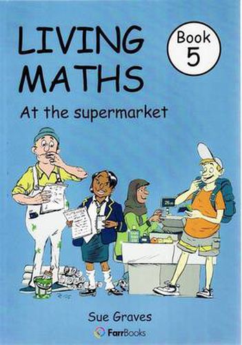 Living Maths Book 5: At the Supermarket