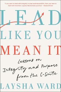 Cover image for Lead Like You Mean It