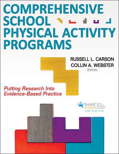 Cover image for Comprehensive School Physical Activity Programs: Putting Research into Evidence-Based Practice