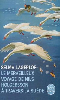 Cover image for Le Merveilleux Voyage De Nils Holgersson a Travers LA Suede