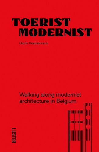 Tourist Modernist/Toerist Modernist