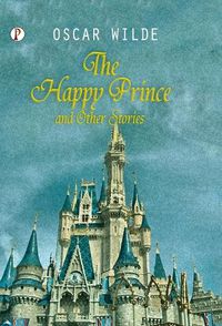 Cover image for The Happy Prince and Other Tales