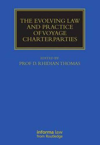 Cover image for The Evolving Law and Practice of Voyage Charterparties