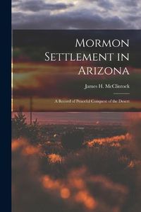 Cover image for Mormon Settlement in Arizona