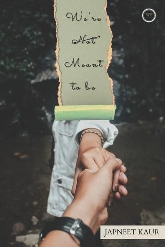 Cover image for We are not meant to be