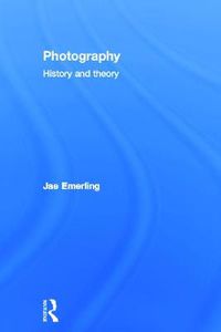 Cover image for Photography: History and Theory: History and Theory