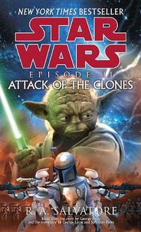 Cover image for Attack of the Clones: Star Wars: Episode II