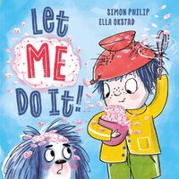 Cover image for Let ME Do It!