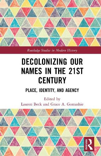Cover image for Decolonizing Our Names in the 21st Century