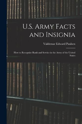 Cover image for U.S. Army Facts and Insignia