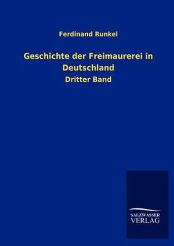 Cover image for Geschichte der Freimaurerei in Deutschland
