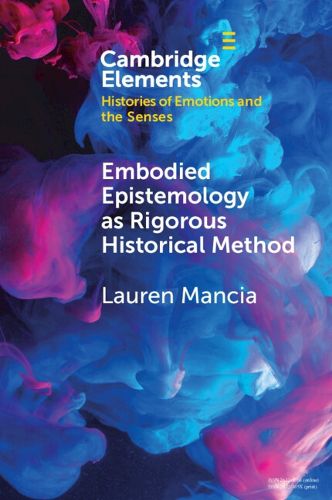 Cover image for Embodied Epistemology as Rigorous Historical Method