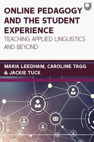 Cover image for Online Pedagogy and the Student Experience: Teaching Applied Linguistics and Beyond
