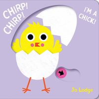 Cover image for Chirp! Chirp! I'm a Chick!