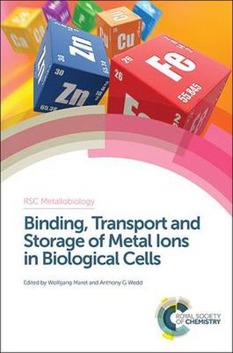 Cover image for Binding, Transport and Storage of Metal Ions in Biological Cells