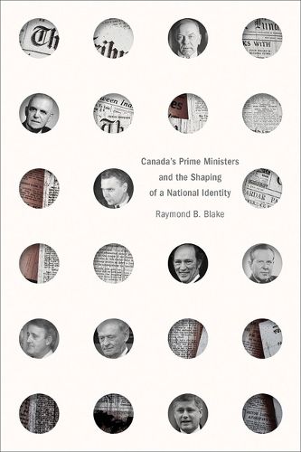 Cover image for Canada's Prime Ministers and the Shaping of a National Identity