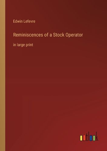 Cover image for Reminiscences of a Stock Operator