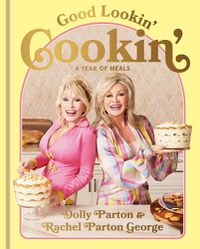 Cover image for Good Lookin' Cookin'