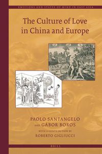 Cover image for The Culture of Love in China and Europe