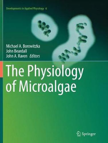 Cover image for The Physiology of Microalgae