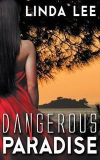 Cover image for Dangerous Paradise