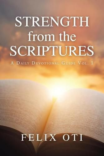 Cover image for Strength from the Scriptures: A Daily Devotional Guide Vol. I