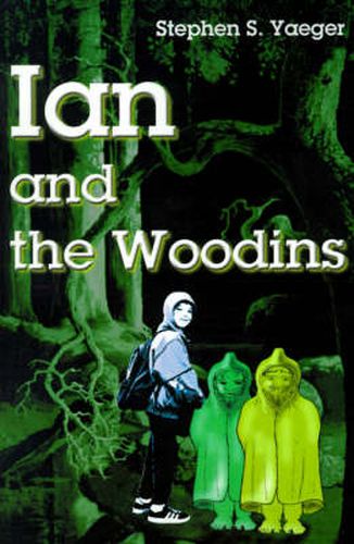 Cover image for Ian and the Woodins