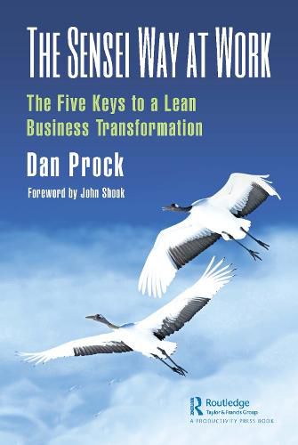 Cover image for The Sensei Way at Work: The Five Keys to a Lean Business Transformation