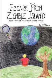 Cover image for Escape from Zombie Island: Book Three of the Zombie Island Trilogy