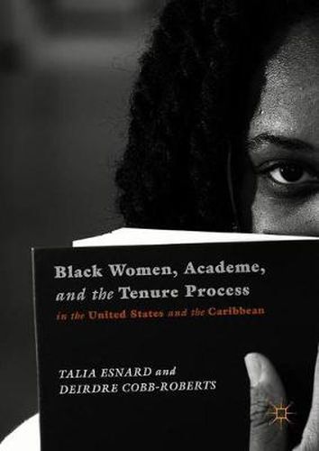 Cover image for Black Women, Academe, and the Tenure Process in the United States and the Caribbean