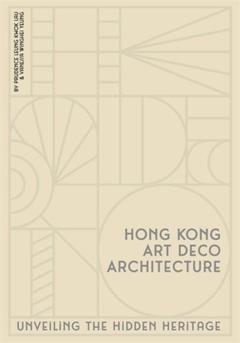 Cover image for Hong Kong Art Deco Architecture