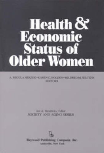 Cover image for Health & Economic Status of Older Women