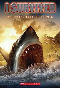 Cover image for I Survived the Shark Attacks of 1916 (I Survived #2): Volume 2