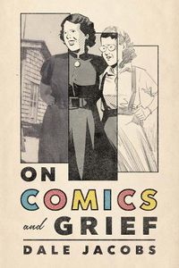 Cover image for On Comics and Grief