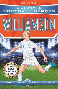 Cover image for Leah Williamson (Ultimate Football Heroes - The No.1 football series): Collect Them All!