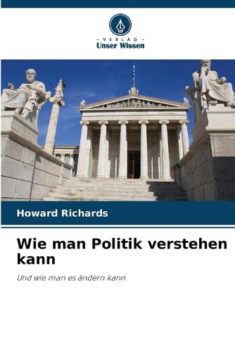 Cover image for Wie man Politik verstehen kann