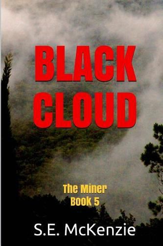 Black Cloud: The Miner Book 5