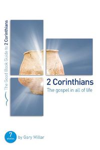 Cover image for 2 Corinthians: The Gospel in all of Life: Seven studies for groups and individuals