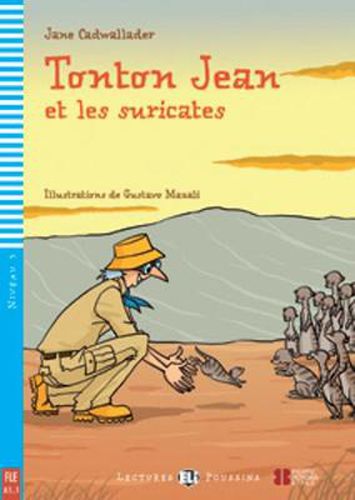 Cover image for Young ELI Readers - French: Tonton Jean et les suricates + downloadable multimed