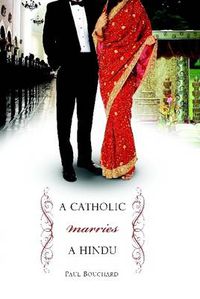 Cover image for A Catholic Marries a Hindu: A Look at Cultural Differences Between Americans and Indians