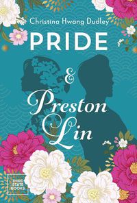 Cover image for Pride and Preston Lin