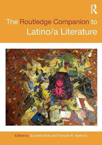 Cover image for The Routledge Companion to Latino/a Literature