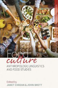 Cover image for Food Culture: Anthropology, Linguistics and Food Studies
