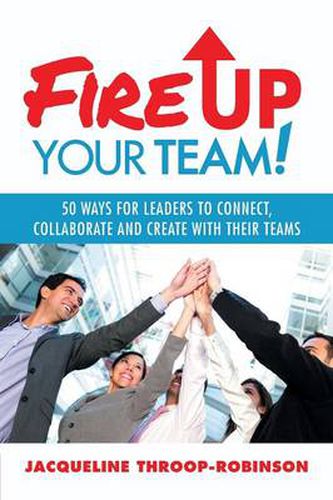 Cover image for Fire Up Your Team