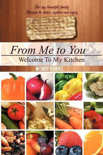 Cover image for From Me to You: Welcome To My Kitchen