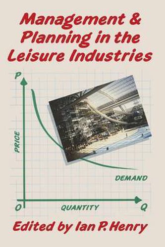 Cover image for Management and Planning in the Leisure Industries