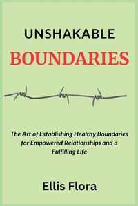 Cover image for Unshakable Boundaries