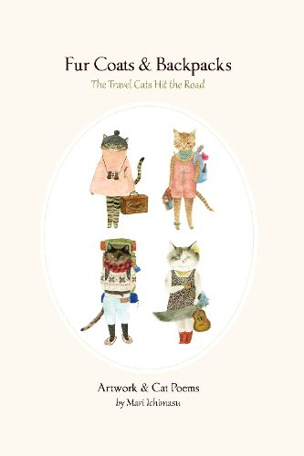 Cover image for Fur Coats & Backpacks: The Travel Cats Hit the Trail